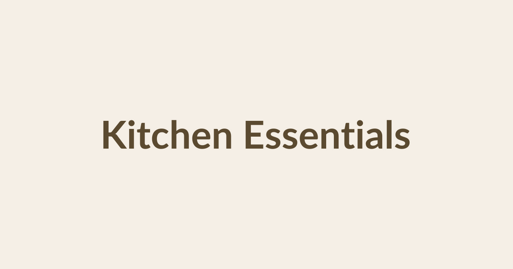 5 Kitchen Essentials Every Home Cook Needs